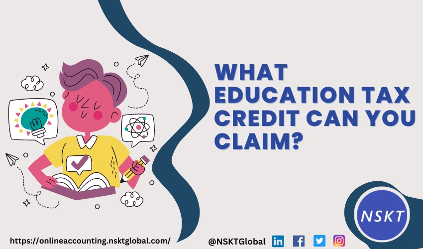 What Education Tax credit Can You Claim?